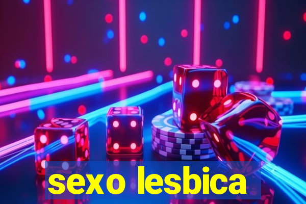 sexo lesbica